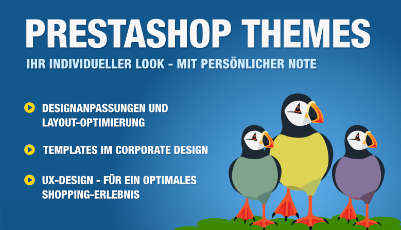 PrestaShop Themes - Ihr individueller Look - mit persönlicher Note / Designanpassungen und Layout-Otimierung / Templates im Corporate Design / UX-Design